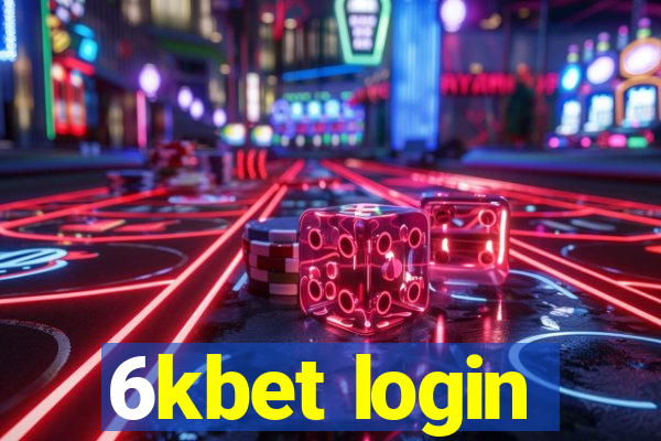 6kbet login